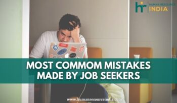 top 10 mistakes made by job seekers while searching a job